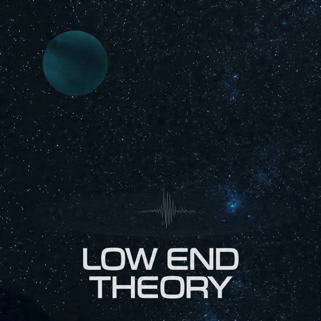 Low End Theory Ep